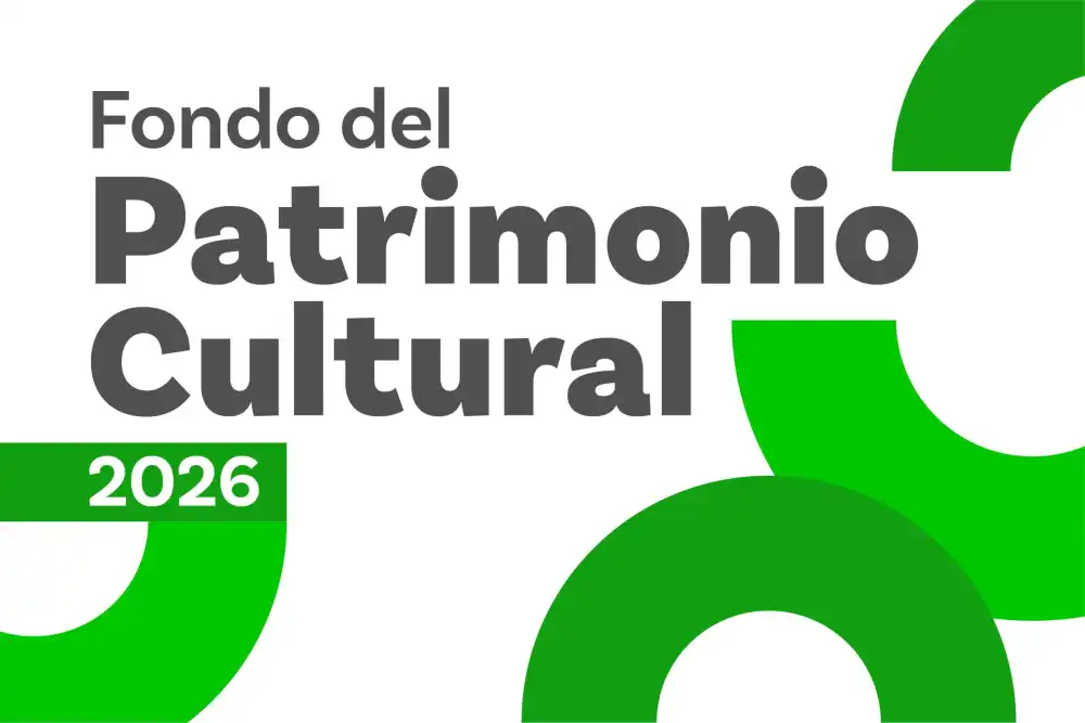 Fondo Del Patrimonio Cultural 2026 Abre Postulaciones Con 5 500 Millones Disponibles